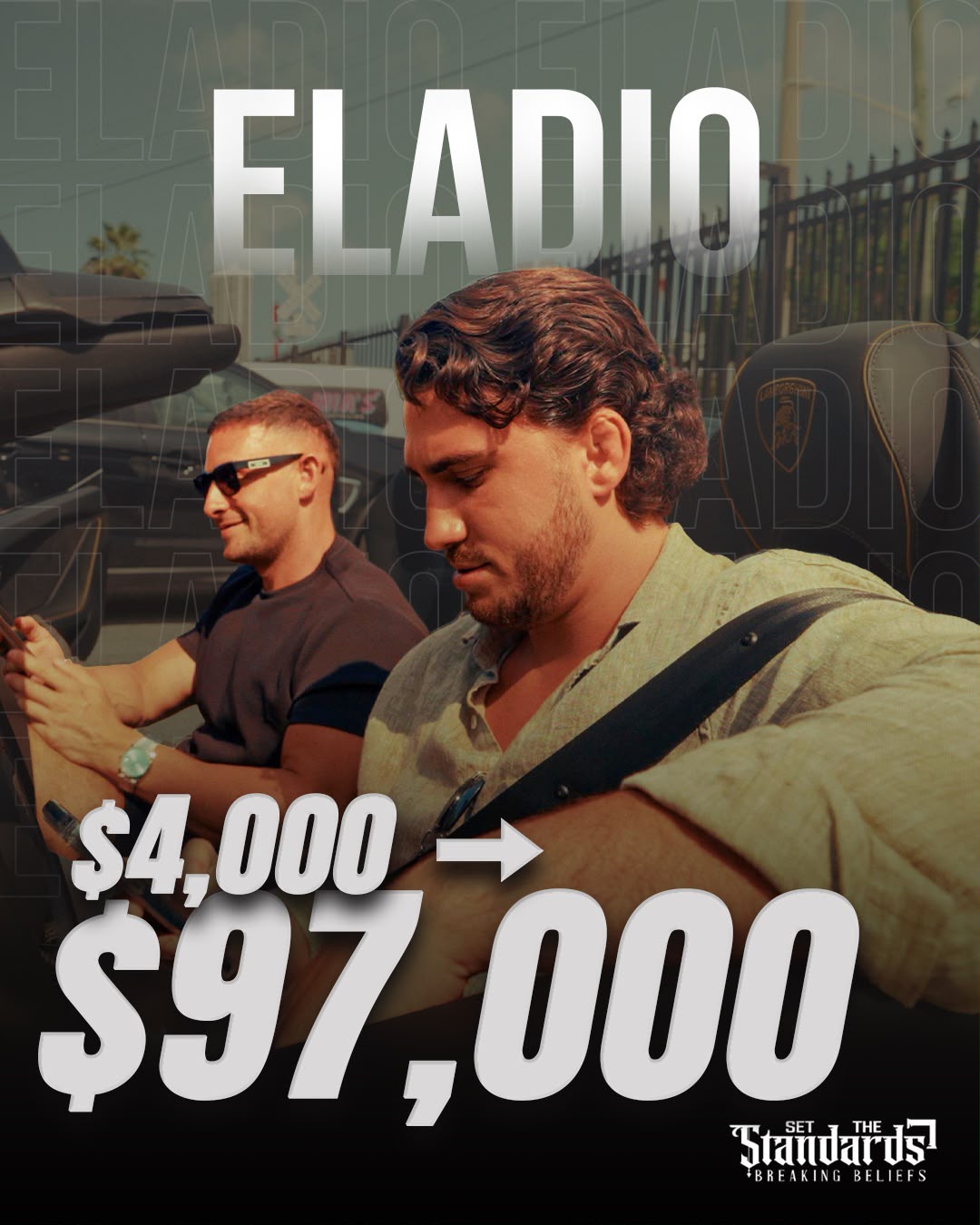 Eladio, $4,000 to $97,000